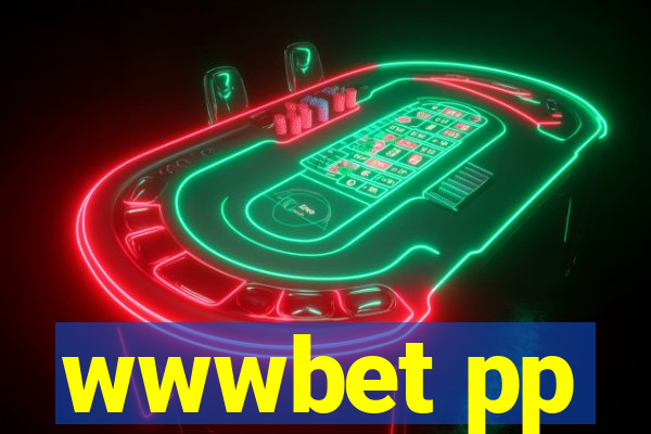 wwwbet pp